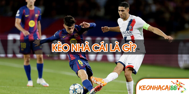Kèo nhà cái là gì và tỷ lệ kèo có ý nghĩa như thế nào