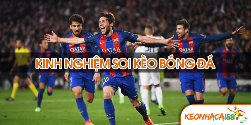 Kinh nghiệm soi kèo nhà cái hiệu quả từ người chơi lâu năm
